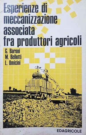 Esperienze di meccanizzazione associata fra produttori agricoli