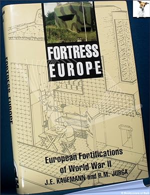 Bild des Verkufers fr Fortress Europe: European Fortifications of World War II zum Verkauf von BookLovers of Bath
