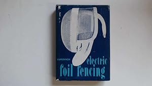 Bild des Verkufers fr Electric foil fencing zum Verkauf von Goldstone Rare Books