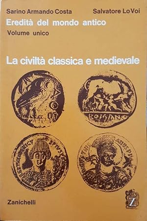 Eredità del mondo antico, la civiltà classica e medievale