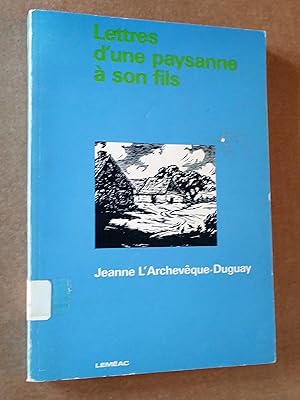 Seller image for Lettres d'une paysanne  son fils (Rodolphe Duguay) for sale by Livresse