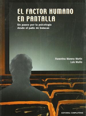 Seller image for FACTOR HUMANO EN PANTALLA, EL for sale by Antrtica