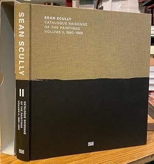 Sean Scully: Catalogue Raisonne of the Paintings 1980-1989 Volume 2