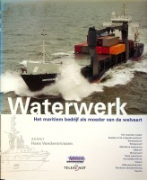 Imagen del vendedor de Waterwerk Het maritiem bedrijf als moeder van de welvaart a la venta por nautiek