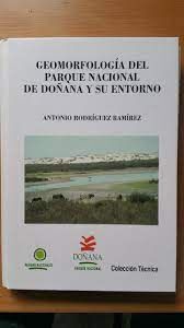 Imagen del vendedor de GEOMORFOLOGA DE PARQUE NACIONAL DE DOANA Y SU ENTORNO a la venta por Antrtica