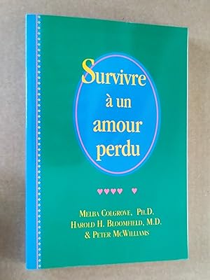 Imagen del vendedor de Survivre  un amour perdu a la venta por Claudine Bouvier