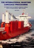 Imagen del vendedor de The International Maritime Language Programme (IMLP) An Englisgh Course for Students at Maritime Colleges and for on-board training-SMCP Included. Latest edition a la venta por nautiek