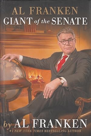 Bild des Verkufers fr Al Franken, Giant of the Senate zum Verkauf von Robinson Street Books, IOBA