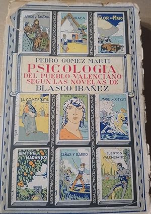 Seller image for PSICOLOGA DEL PUEBLO VALENCIANO SEGN LAS NOVELAS DE BLASCO IBEZ for sale by Libros Dickens