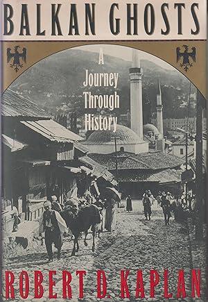 Seller image for Balkan Ghosts: A Journey Through History for sale by Robinson Street Books, IOBA