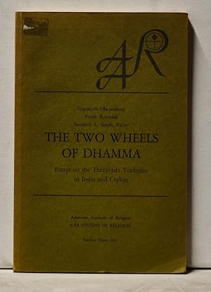 Immagine del venditore per The Two Wheels of Dhamma: Essays on the Theravada Tradition in India and Ceylon venduto da Cat's Cradle Books