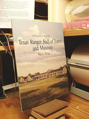 Immagine del venditore per A Pictorial Tour of the Texas Ranger Hall of Fame Museum venduto da Henniker Book Farm and Gifts