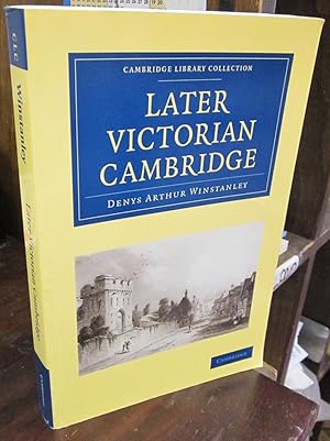 Later Victorian Cambridge