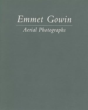 Seller image for EMMET GOWIN: AERIAL PHOTOGRAPHS for sale by Andrew Cahan: Bookseller, Ltd., ABAA