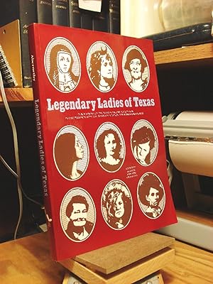 Bild des Verkufers fr Legendary Ladies of Texas zum Verkauf von Henniker Book Farm and Gifts