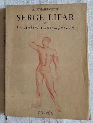 Serge Lifar et le Ballet Contemporain