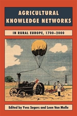 Seller image for Agricultural Knowledge Networks in Rural Europe, 1700-2000 for sale by GreatBookPrices