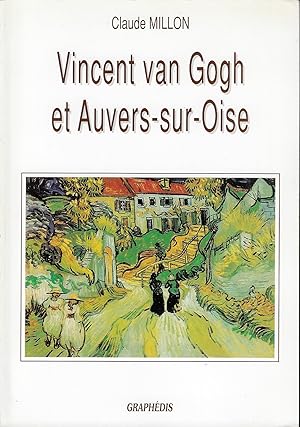 Image du vendeur pour Vincent van Gogh et Auvers-sur-Oise mis en vente par Fellner Art Books