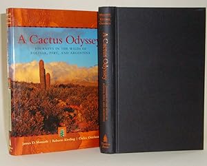 Imagen del vendedor de A Cactus Odyssey: Journeys in the Wilds of Bolivia, Peru, and Argentina a la venta por Azarat Books