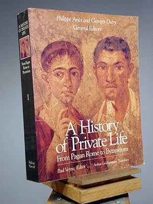 Bild des Verkufers fr A History of Private Life, Volume I: From Pagan Rome to Byzantium zum Verkauf von Henniker Book Farm and Gifts