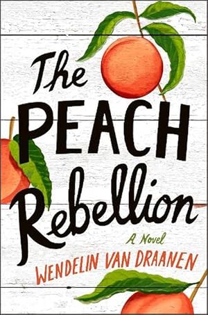 Seller image for The Peach Rebellion (Hardcover) for sale by Grand Eagle Retail