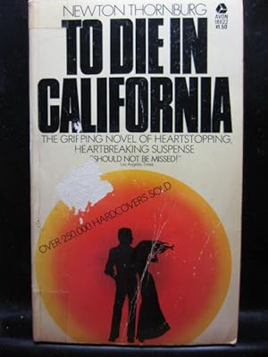 Seller image for TO DIE IN CALIFORNIA for sale by The Book Abyss