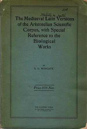 Seller image for THE MEDIAEVAL LATIN VERSIONS OF THE ARISTOTELIAN SCIENTIFIC CORPUS,: with Special Reference to the Biological Works for sale by By The Way Books