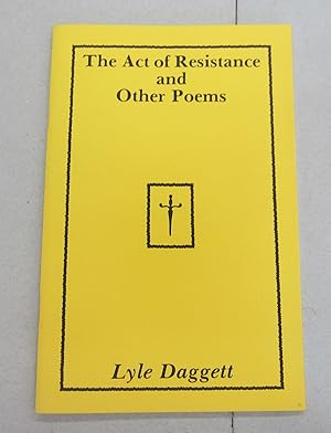 Image du vendeur pour The Act of Resistance and Other Poems mis en vente par Midway Book Store (ABAA)