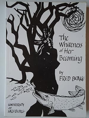 Imagen del vendedor de THE WHITENESS OF HER BECOMING. Poems 1966-1991 a la venta por GfB, the Colchester Bookshop