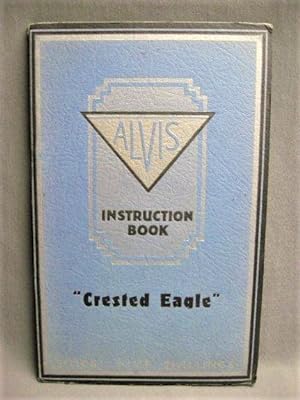 Instruction Book for the "CRESTED EAGLE"