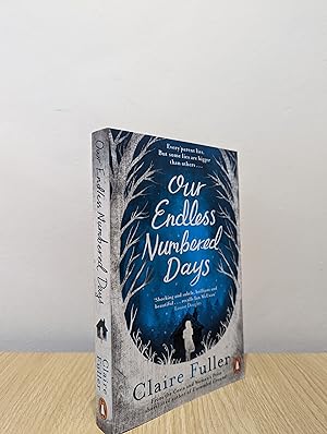 Imagen del vendedor de Our Endless Numbered Days (Signed to Title Page) a la venta por Fialta Books