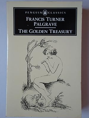 Seller image for THE GOLDEN TREASURY of the Best Songs and Lyrical Poems in the English Language for sale by GfB, the Colchester Bookshop