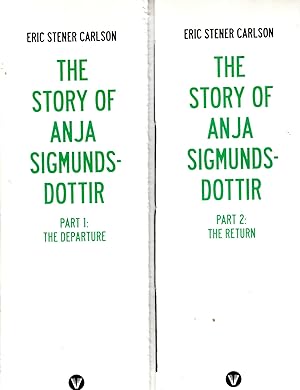 Seller image for The Story of Anja Sigmundsdottir Parts One and Two: The Departure / The Return for sale by Ziesings