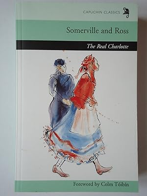 Seller image for THE REAL CHARLOTTE for sale by GfB, the Colchester Bookshop