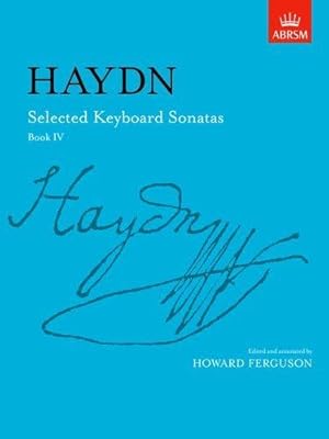 Seller image for Selected Keyboard Sonatas, Book IV (Signature Series (ABRSM)) for sale by WeBuyBooks