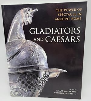 Imagen del vendedor de Gladiators and Caesars: The Power Spectacle in Ancient Rome a la venta por Dungeness Books, ABAA