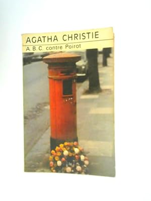 Imagen del vendedor de A.B.C. Contre Poirot (The A.B.C. Murders) a la venta por World of Rare Books