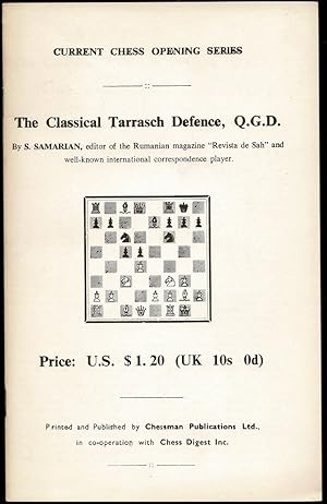 Seller image for Current Chess Opening Series: The Classical Tarrasch Defence, Q.G.D. for sale by The Book Collector, Inc. ABAA, ILAB