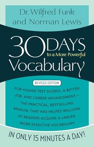 Image du vendeur pour 30 Days to a More Powerful Vocabulary mis en vente par GreatBookPricesUK