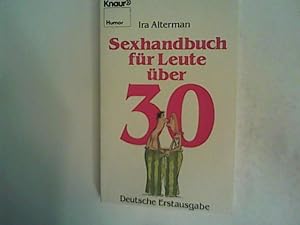 Seller image for Sexhandbuch fr Leute ber 30 for sale by ANTIQUARIAT FRDEBUCH Inh.Michael Simon