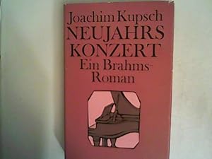 Seller image for Neujahrskonzert. Ein Brahms- Roman for sale by ANTIQUARIAT FRDEBUCH Inh.Michael Simon