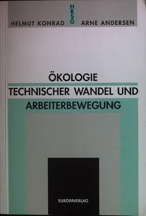 Seller image for kologie, technischer Wandel und Arbeiterbewegung. ITH-Tagungsberichte ; Bd. 26; for sale by books4less (Versandantiquariat Petra Gros GmbH & Co. KG)