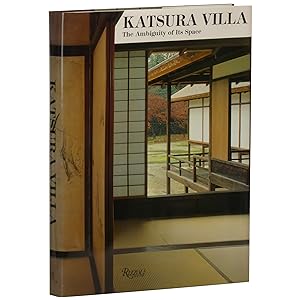 Seller image for Katsura Villa: Space and Form [The Ambiguity of Its Space (cover title)] for sale by Downtown Brown Books