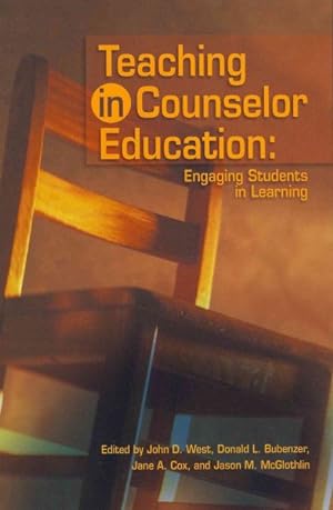 Bild des Verkufers fr Teacing Counselor Education : Engaging Students in Learning zum Verkauf von GreatBookPricesUK