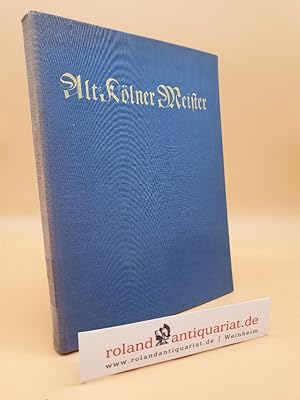 Imagen del vendedor de Alt-Koelner Meister a la venta por Roland Antiquariat UG haftungsbeschrnkt