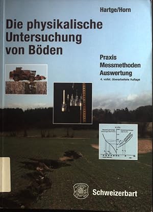 Immagine del venditore per Die physikalische Untersuchung von Bden : Praxis, Messmethoden, Auswertung. venduto da books4less (Versandantiquariat Petra Gros GmbH & Co. KG)