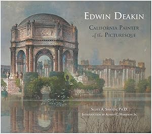 Image du vendeur pour Edwin Deakin: California Painter of the Picturesque mis en vente par Diatrope Books