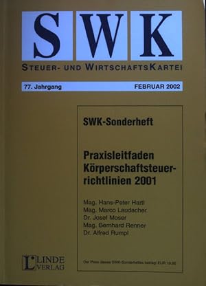 Seller image for SWK-Sonderheft. Praxisleitfaden Krperschaftsteuerrichtlinien 2001. 77. Jahrgang, Februar 2002 for sale by books4less (Versandantiquariat Petra Gros GmbH & Co. KG)