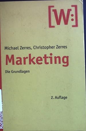 Bild des Verkufers fr Marketing. Die Grundlagen. zum Verkauf von books4less (Versandantiquariat Petra Gros GmbH & Co. KG)