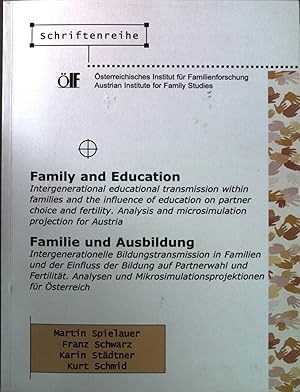 Imagen del vendedor de Family and Education, Familie und Ausbildung. Schriftenreihe des sterreichischen Institut fr Familienforschung; Austalian Institute for Family Studies. a la venta por books4less (Versandantiquariat Petra Gros GmbH & Co. KG)